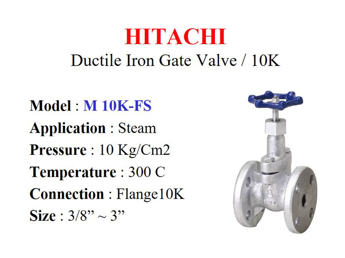Ductile Iron Gate Valve M 10K-FS series / 10 Bar, Flange 3/8" ~ 3" - Hitachi Valves - Gamako